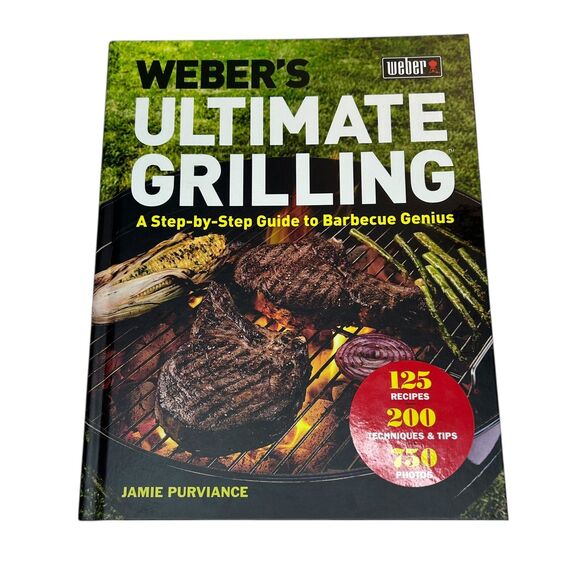 Weber's Ultimate Grilling: a Step-By-Step Guide to Barbecue Genius Book - Picture 1 of 3